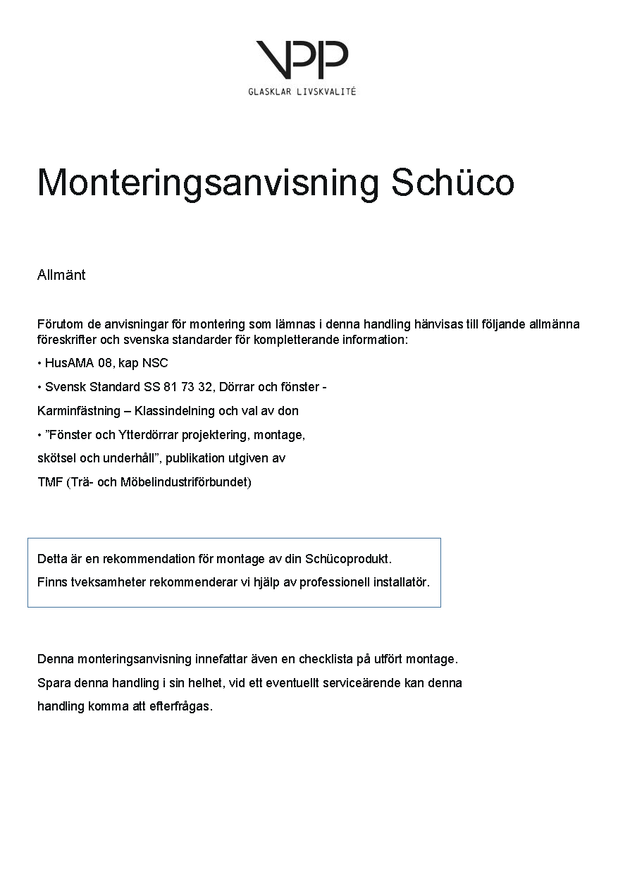 Monteringsanvisning Schüco Generell
